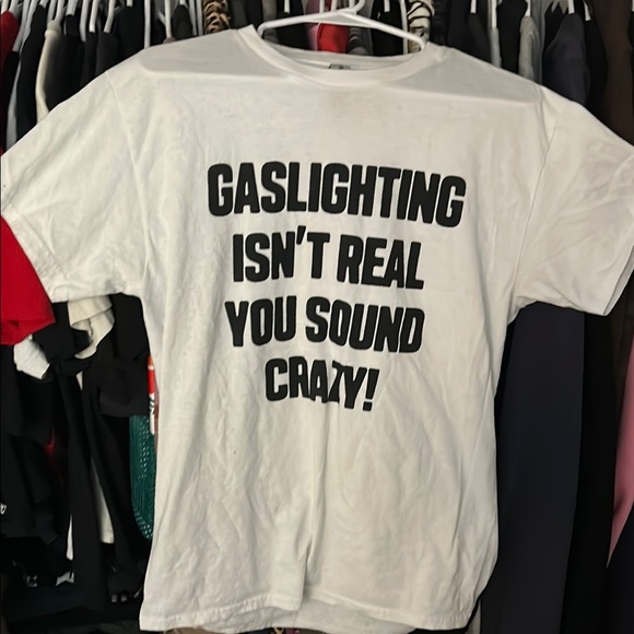 Vintage Other - Y2K Funny Gaslighting Isn’t Real Shirt